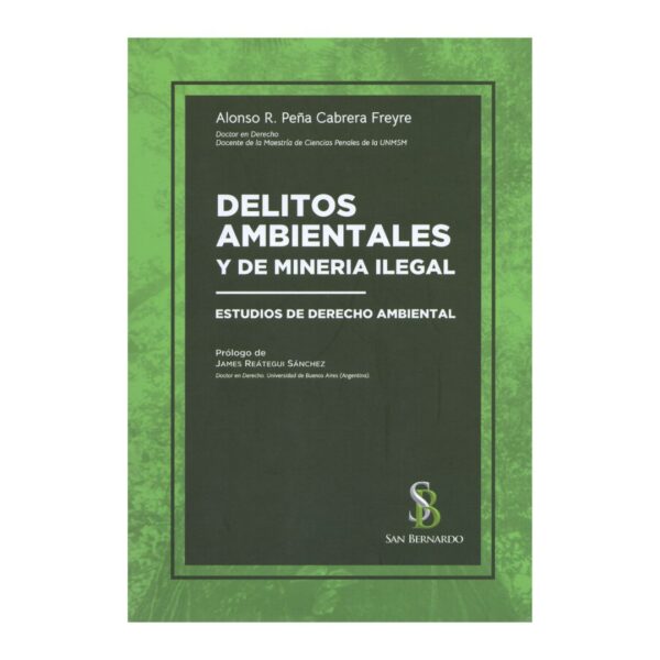 Delitos ambientales y de minería ilegal