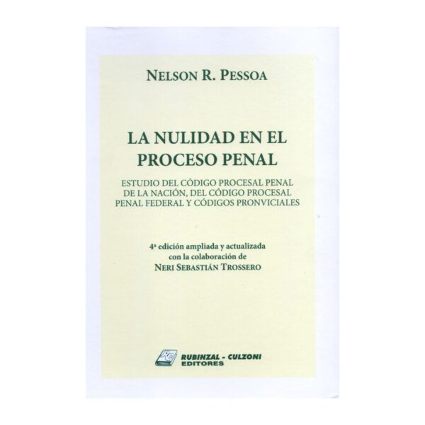 La Nulidad en el proceso penal