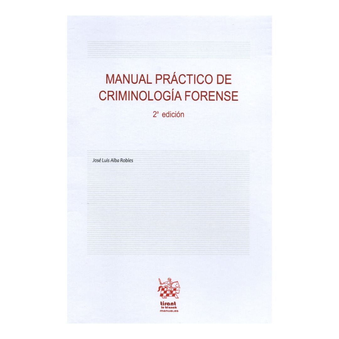 Manual práctico de criminología forense