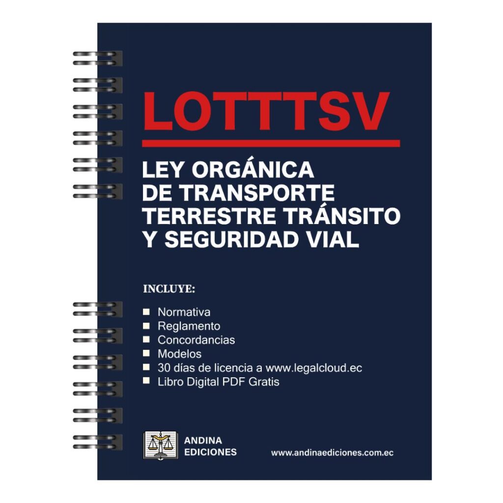 Ley Orgánica de Transporte Terrestre Tránsito y Seguridad Vial