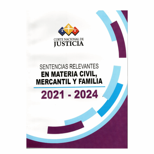 Sentencias Relevantes en Materia Civil, Mercantil y Familia