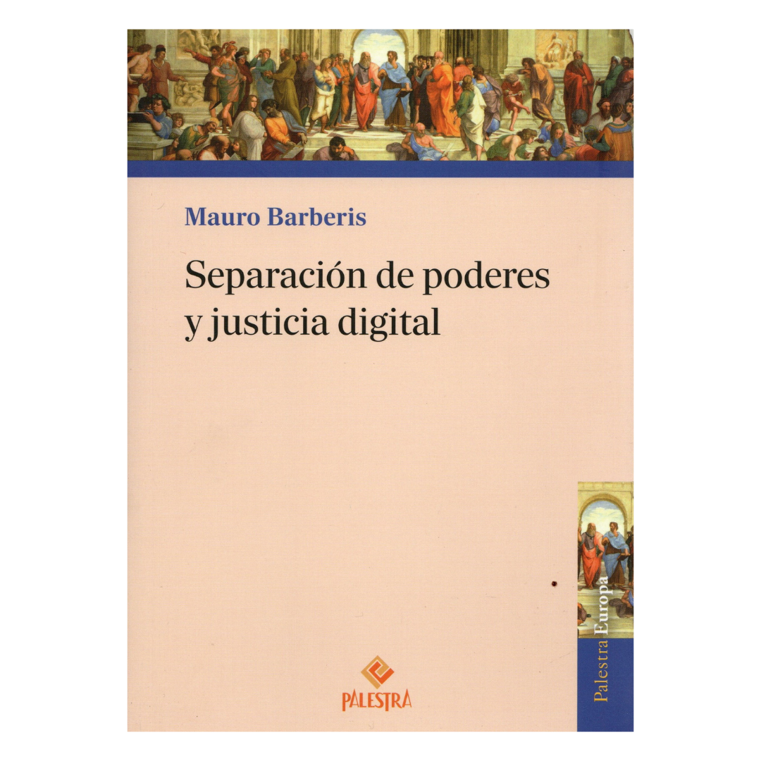 Separación de Poderes y Justicia Digital