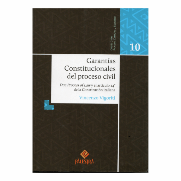 Garantías Constitucionales del Proceso Civil
