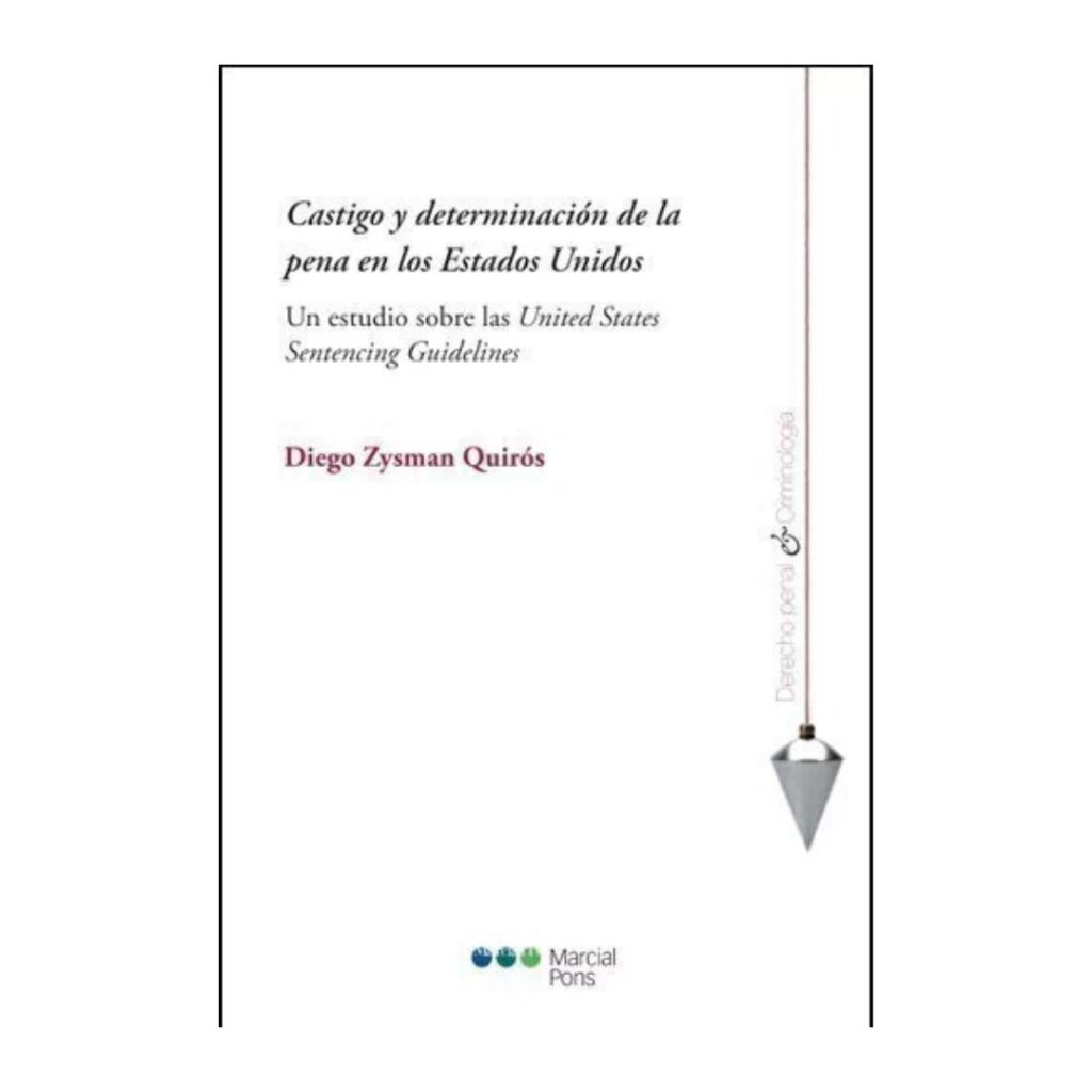 Castigo y determinación de la pena en los Estados Unidos