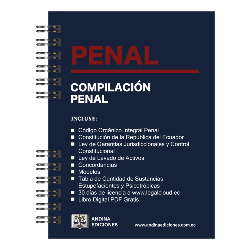 Compilación Penal - COIP, CRE, LOGJCC, Ley de lavados de activos