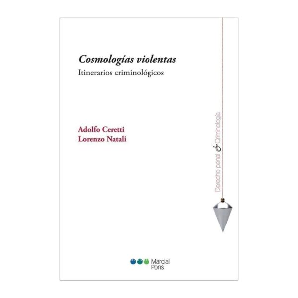 Cosmologías violentas