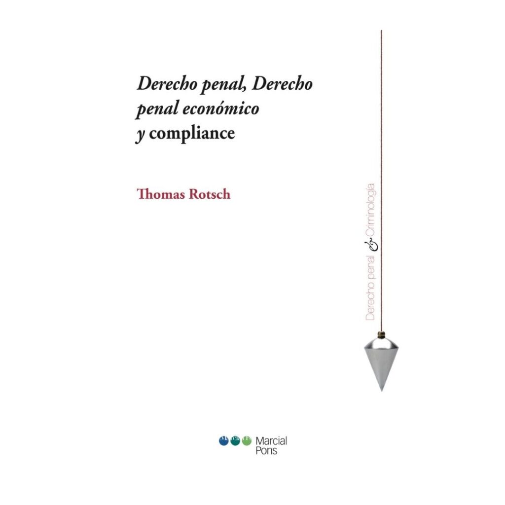 Derecho penal, Derecho penal económico y compliance