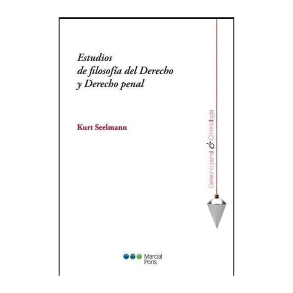 Estudios de filosofía del Derecho y Derecho penal