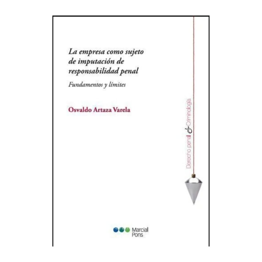 La empresa como sujeto de imputación de responsabilidad penal