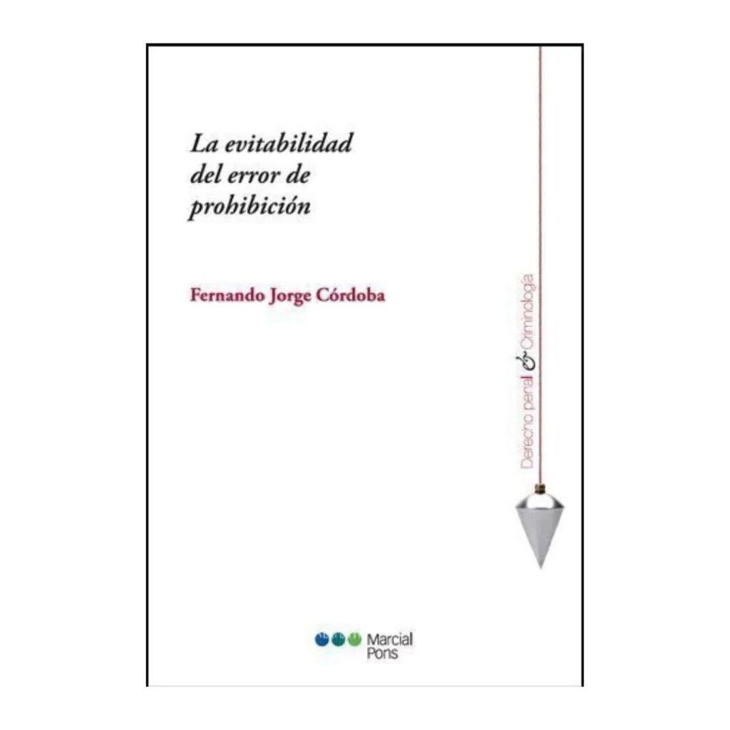 La evitabilidad del error de prohibiciòn