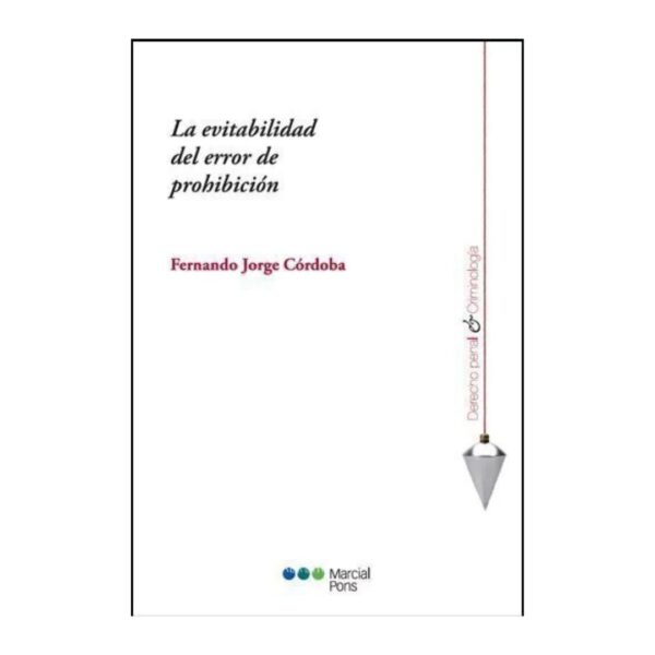 La evitabilidad del error de prohibiciòn