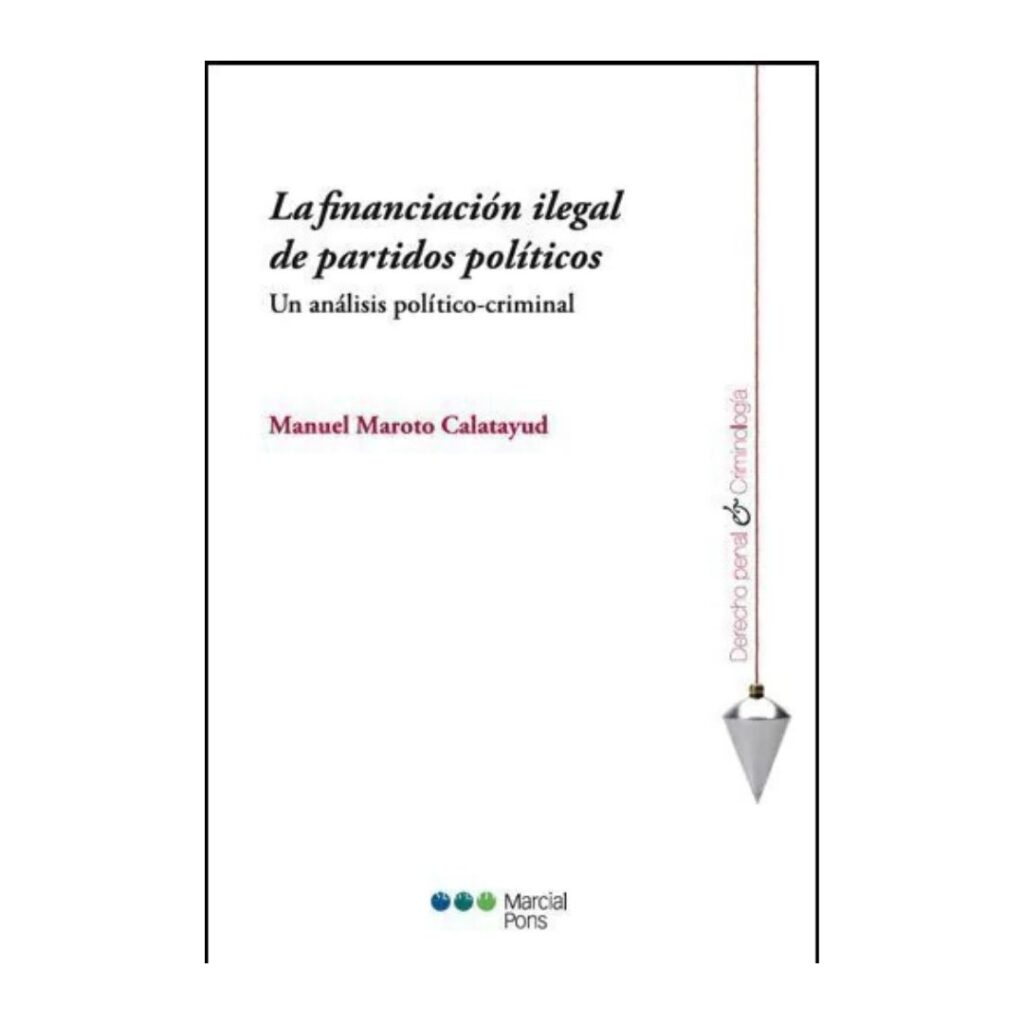 La financiación ilegal de partidos políticos