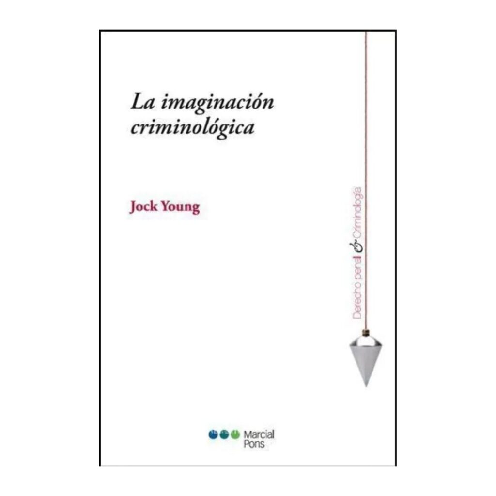 La imaginación criminológica