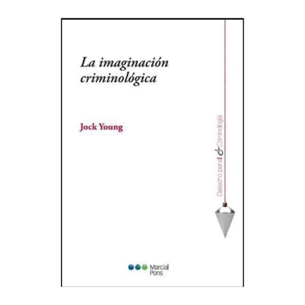 La imaginación criminológica