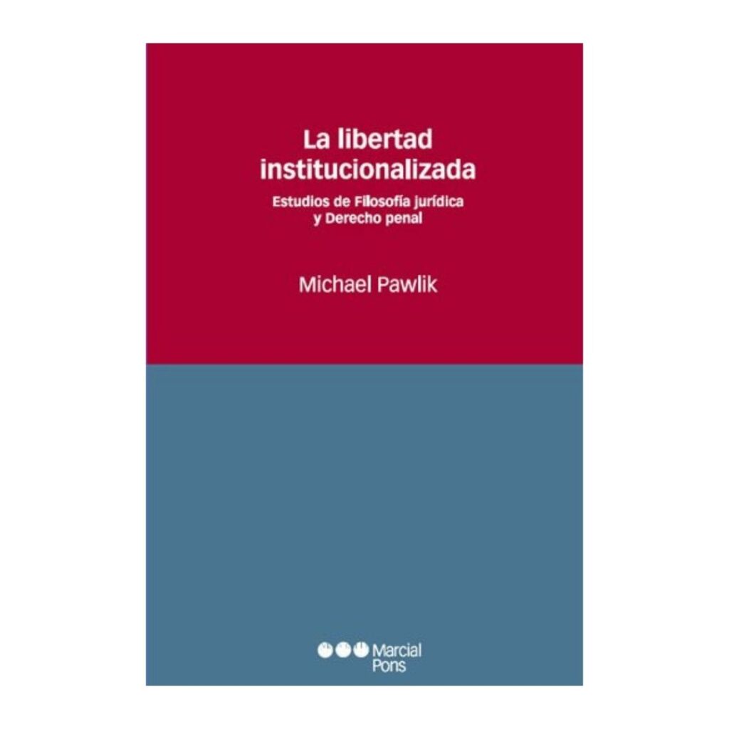 La libertad institucionalizada