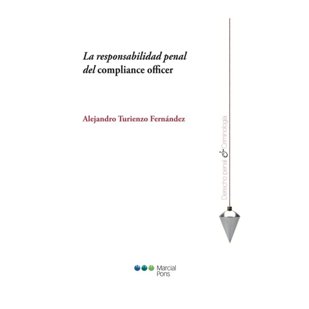 La responsabilidad penal del compliance officer