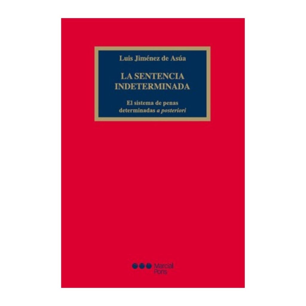 La sentencia indeterminada