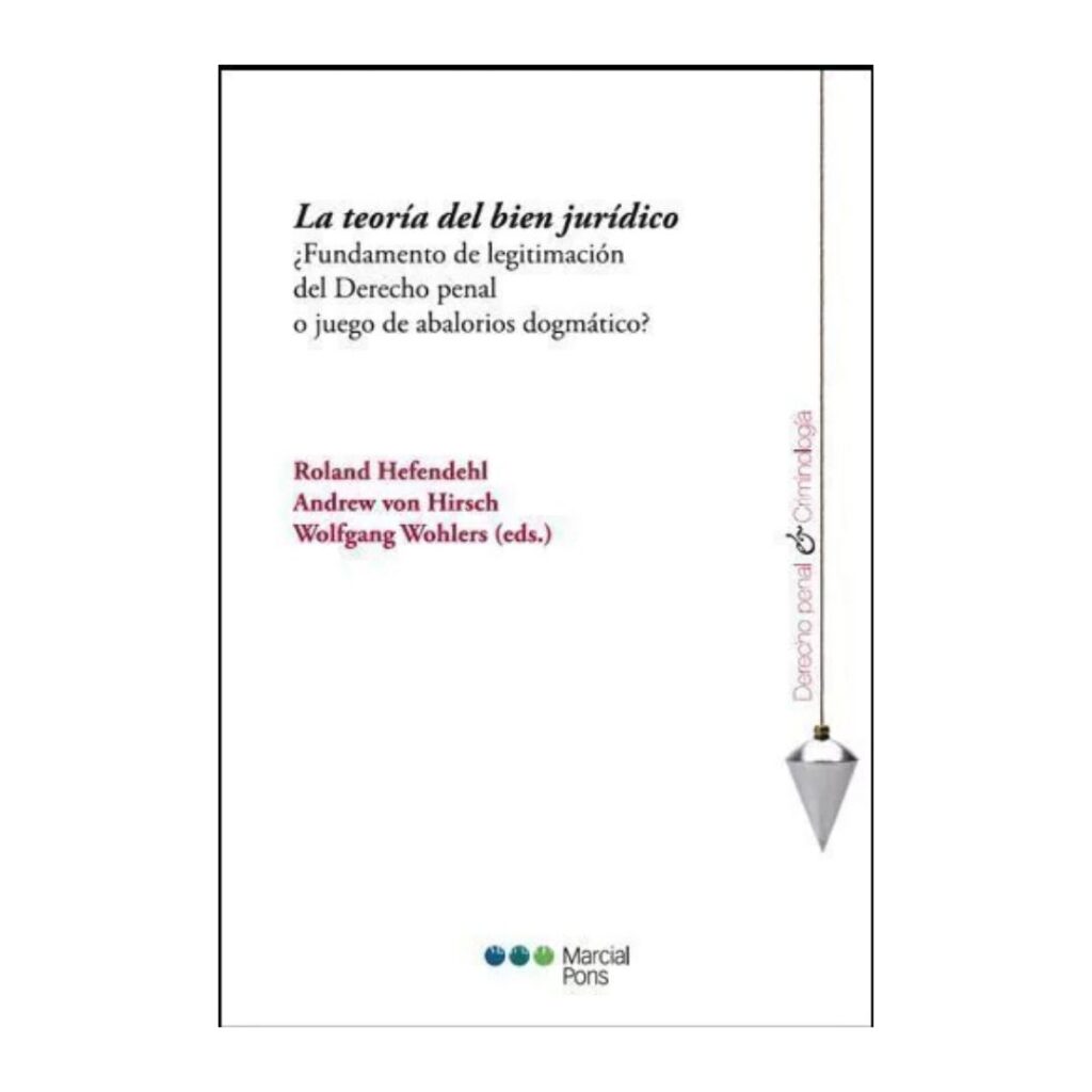 La teoría del bien jurídico