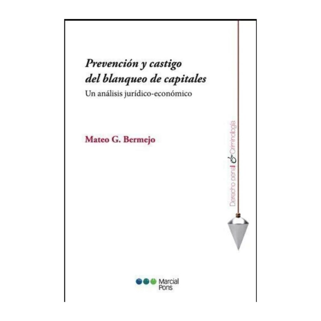 Prevención y castigo del blanqueo de capitales