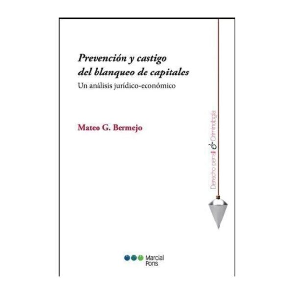 Prevención y castigo del blanqueo de capitales