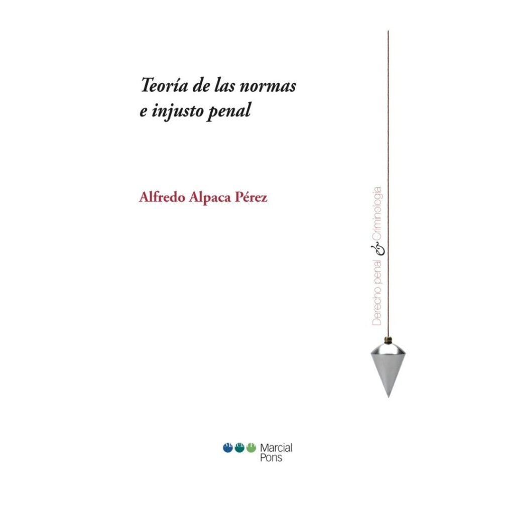 Teoría de las normas e injusto penal