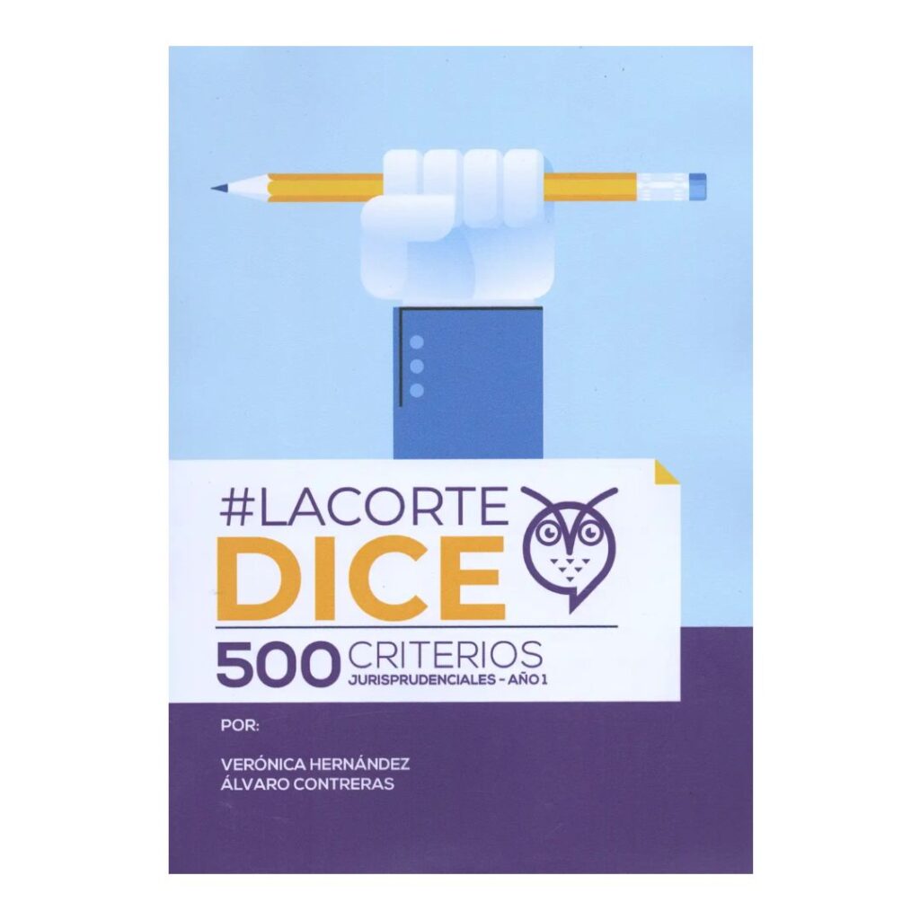 La corte dice 500 criterios jurisprudenciales año 1