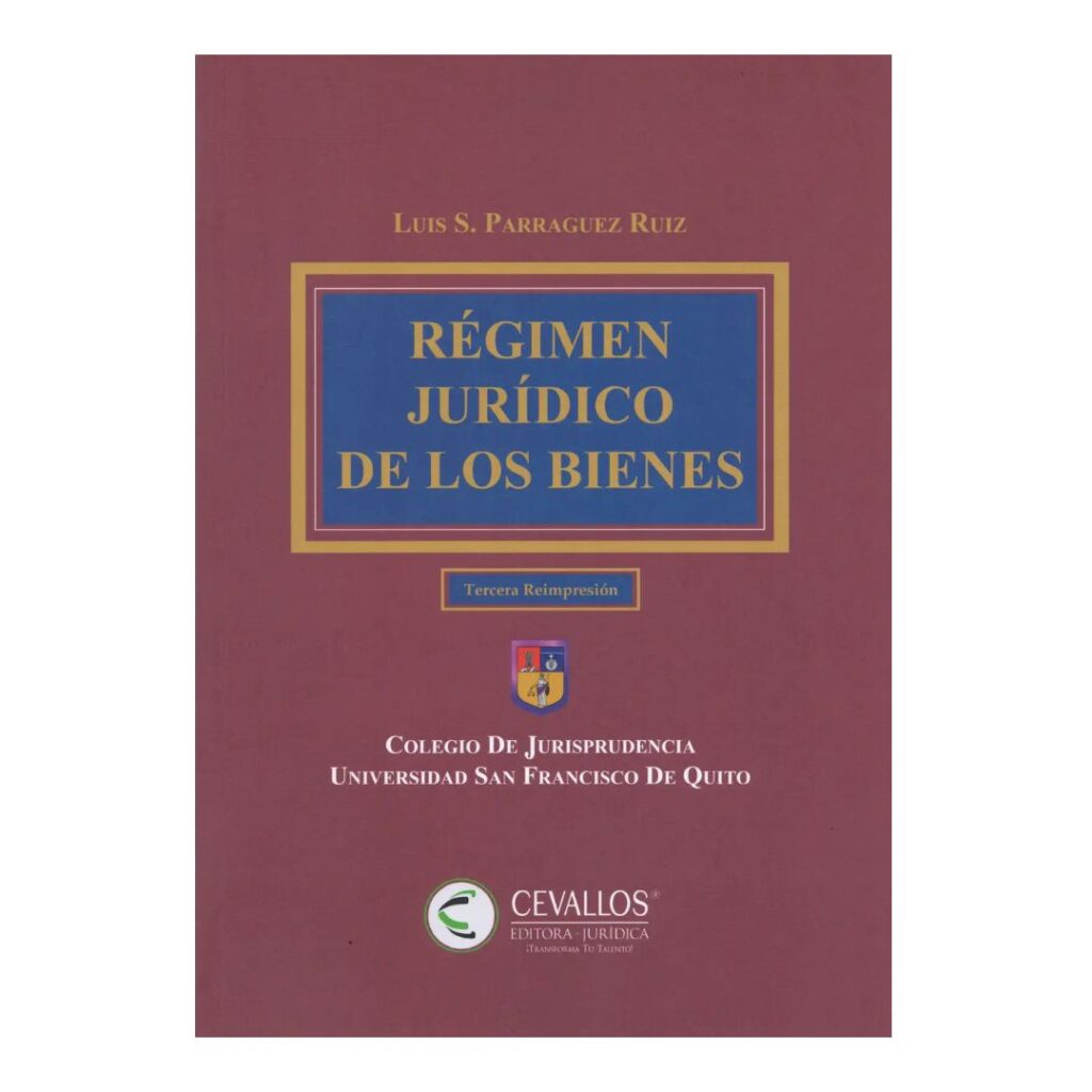 Régimen jurídico de los bienes