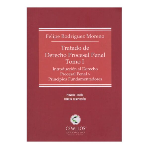 Tratado de derecho procesal penal 1